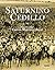 El camino de la rebelión del general Saturnino Cedillo by Carlos Martínez Assad