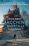 Pianura oscura. Macchine mortali by Philip Reeve