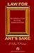 Law for Art's Sake by J. Sedfrey S. Santiago