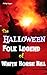 THE HALLOWE'EN FOLK LEGEND OF WHITE HORSE HILL by Philip Gegan