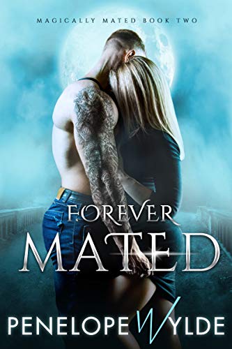 Forever Mated (Magically Mated, #2)