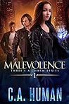 Malevolence (Three’s a Charm #1) Book cover for Malevolence (Three’s a Charm #1)