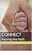 Connect: Passing the Faith ...
