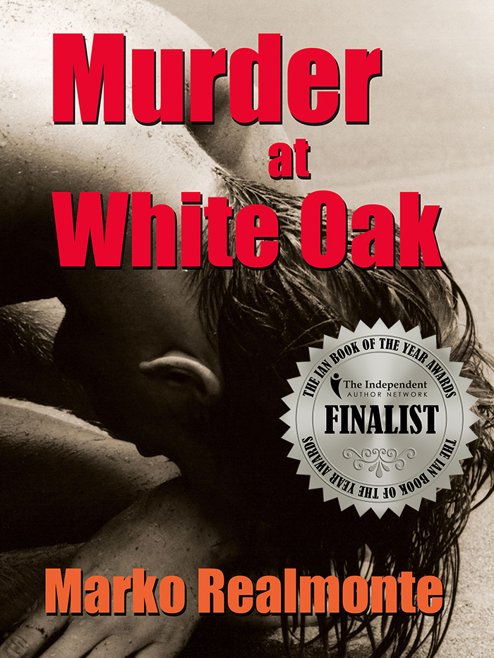 Murder at White Oak (Jake Weston Mystery Series, #1)