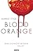 Blood Orange - Was sie nich...
