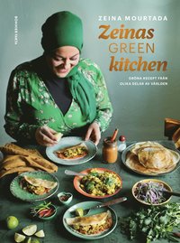 Zeinas green kitchen: Gröna recept från olika delar av världen (Hardcover)