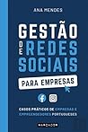 Gestão de Redes Sociais para Empresas by Ana Mendes