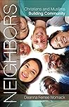 Neighbors: Christians and Muslims Building Community (