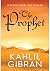 The Prophet by Kahlil Gibran The Prophet by Kahlil Gibran