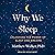 Why We Sleep Unlocking the Power of Sleep and Dreams by Matthew Walker