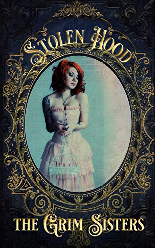 Stolen Hood (Forbidden Fairytales, #1)
