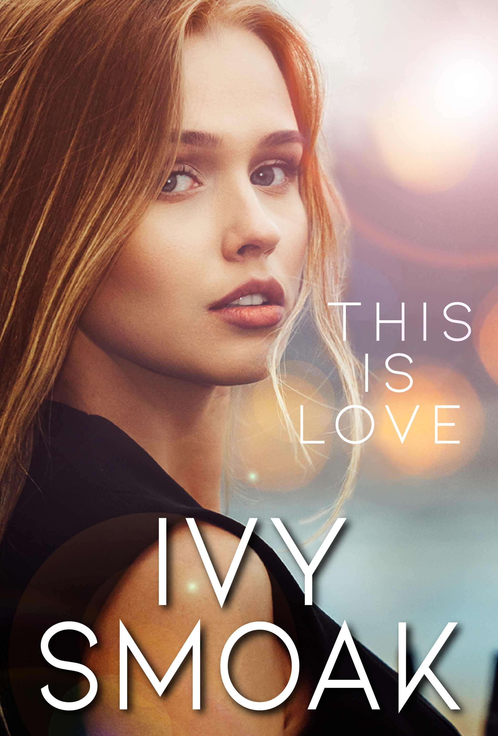 This Is Love (The Light to My Darkness #3) (The Haunted, #8)