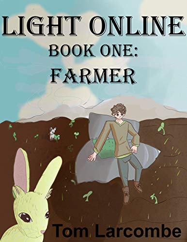 Farmer (Light Online, #1)