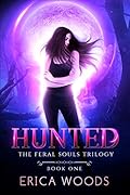 Hunted (The Feral Souls Trilogy #1)