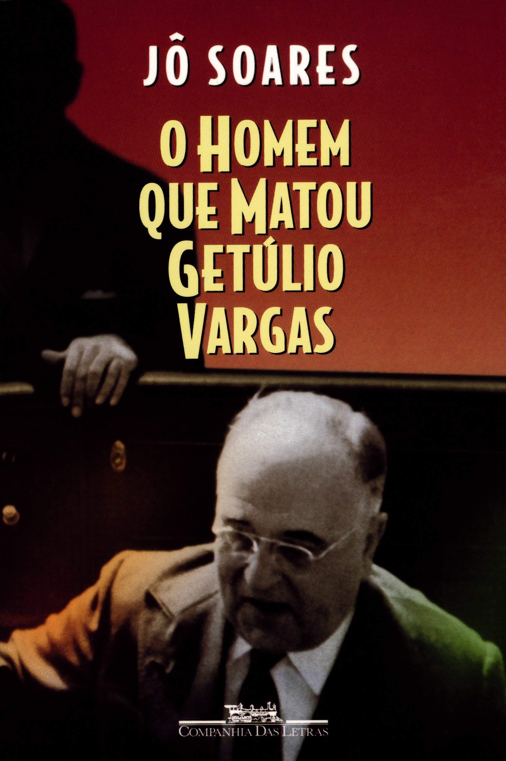 O Homem Que Matou Getúlio Vargas: Biografia De Um Anarquista