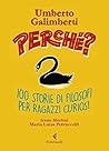 Perché?: Cento st...