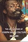 The Life and Times of Joseph Hill & Culture