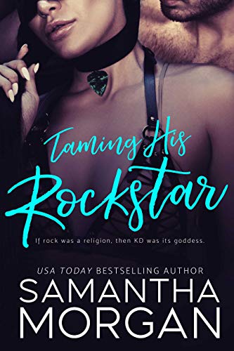 Taming His Rockstar (Kindle Edition)