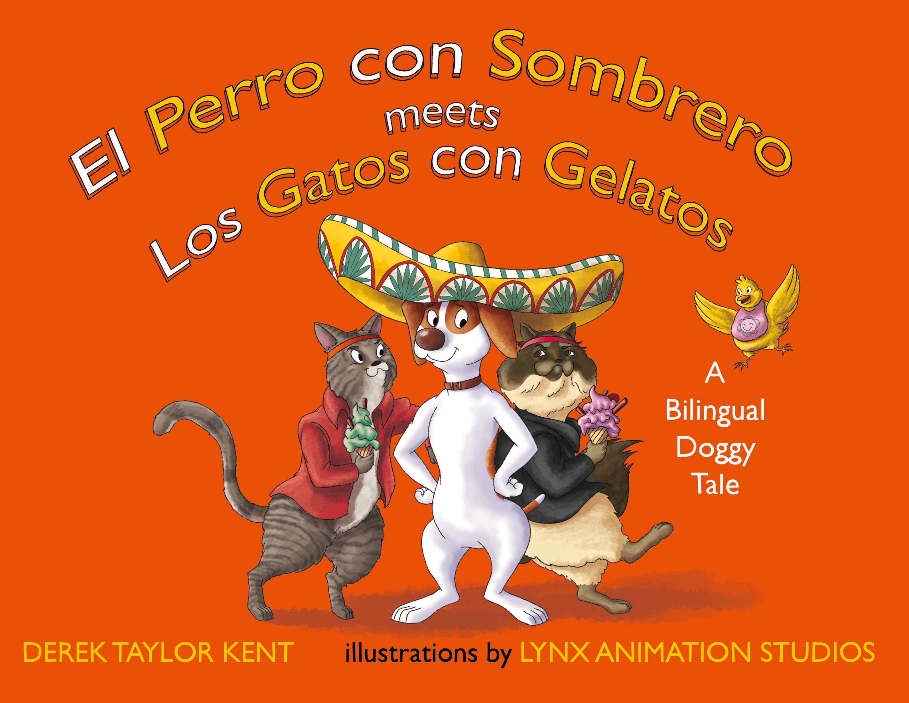 El Perro con Sombrero meets Los Gatos con Gelatos (Hardcover)