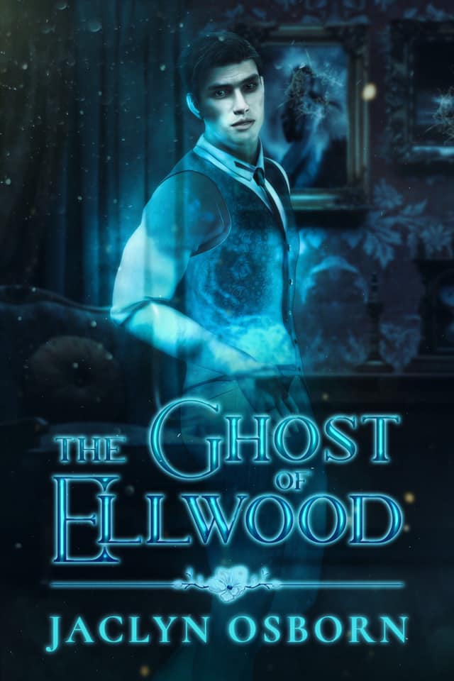 The Ghost of Ellwood (Ivy Grove, #1)