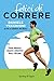 Felici di correre: Come all...