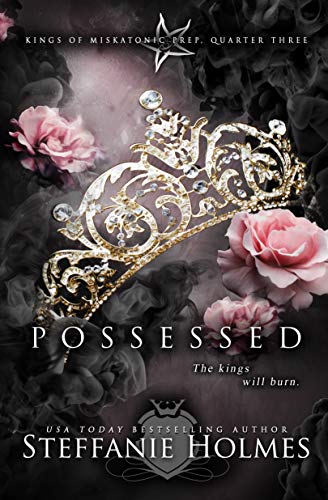 Possessed (Kings of Miskatonic Prep, #3)