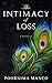 The Intimacy of Loss: A Nov...