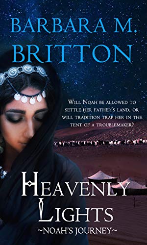 Heavenly Lights: Noah's Journey (Daughters of Zelophehad, #2)