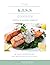 The K.I.S.S. Cookbook by Dr. Nick Sudano