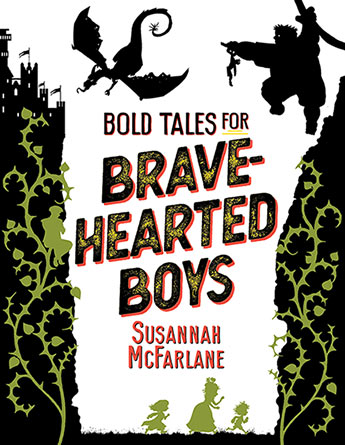 Bold Tales for Brave-hearted Boys (Hardcover)