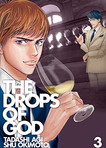 Drops of God, Vol. 3 (Kindle Edition)