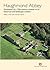 Haughmond Abbey: Excavation...