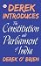 Derek introduces The Constitution and Parliament of India