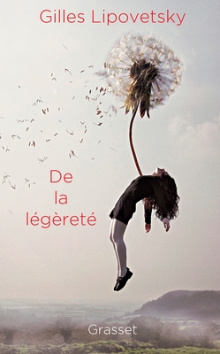 De la légèreté (Essai Francais) (French Edition)