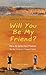 Will You Be My Friend?: New...