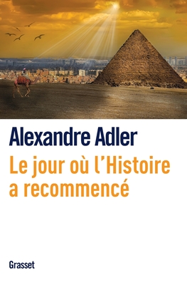 Le jour où l'histoire a recommencé (Essai Francais) (French Edition)