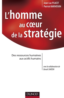 L'homme au coeur de la statégie - Des ressources humaines aux actifs humains: Des ressources humaines aux actifs humains