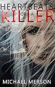 Heartbeats of a Killer (Jaxson Locke)