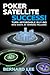 Poker Satellite Success!: T...