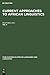 Current Approaches to African Linguistics. Vol 4 by David Odden