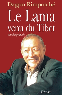 Le lama venu du Tibet (French Edition)