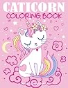Caticorn Coloring Book Caticorn Coloring Book
