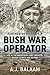 Memoirs of a Bush War Opera...