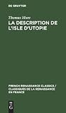 La description de l'isle d'utopie (French Renaissance Classics / Classiques de la Renaissance e) (French Edition)