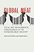 Global Meat by Bill Winders