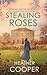 Stealing Roses