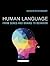Human Language: From Genes and Brains to Behavior
