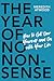 The Year of No Nonsense: How to Get Over Yourself and On with Your Life
