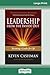 Leadership from the Inside Out: Becoming a Leader for Life (Third Edition) (16pt Large Print Edition)