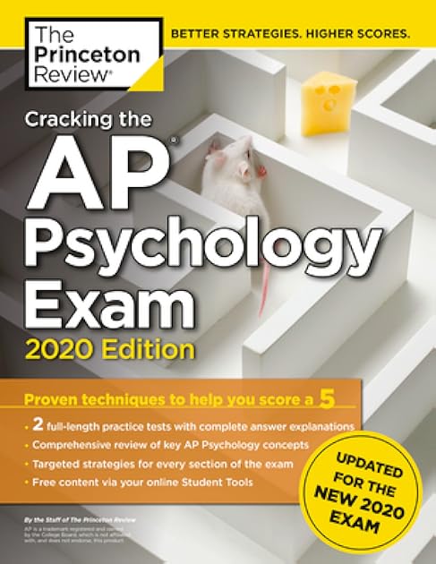Cracking the AP Psychology Exam, 2020 Edition: Practice Tests & Prep for the NEW 2020 Exam (College Test Preparation)